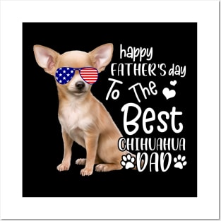 Happy Father's Day To The Best Chihuahua Dad Posters and Art